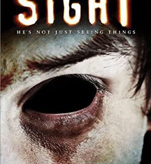 Sight (2008) starring Clayton Haske on DVD